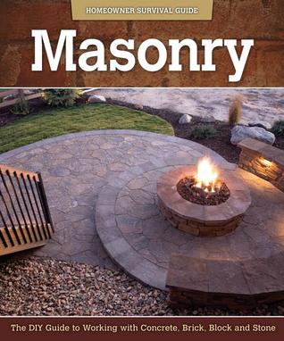 Masonry: The DIY Guide to Working with Concrete, Brick, Block, and Stone (Fox Chapel Publishing)
