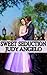 Sweet Seduction (The Bad Bo...