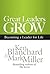 Great Leaders Grow: Becoming a Leader for Life