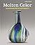 Molten Color: Glassmaking in Antiquity