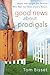 Good News About Prodigals by Tom Bisset