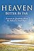 Heaven: Better by Far- Answ...