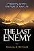 The Last Enemy by Michael E. Wittmer