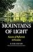Mountains of Light: Seasons of Reflection in Yosemite (River Teeth Literary Nonfiction Prize)