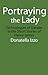 Portraying the Lady: Technologies of Gender in the Short Stories of Henry James
