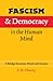 Fascism and Democracy in the Human Mind by I.W. Charny