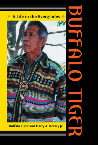 Buffalo Tiger: A Life in the Everglades (Indians of the Southeast)