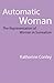 Automatic Woman: The Repres...