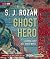 Ghost Hero (Lydia Chin & Bill Smith #11)