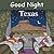 Good Night Texas (Good Nigh...