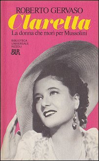 Claretta: La donna che morì per Mussolini