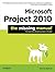 Microsoft Project 2010 by Bonnie Biafore