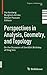 Perspectives in Analysis, Geometry, and Topology: On the Occasion of the 60th Birthday of Oleg Viro (Progress in Mathematics, 296)