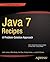 Java 7 Recipes: A Problem-S...