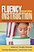 Fluency Instruction: Research-Based Best Practices