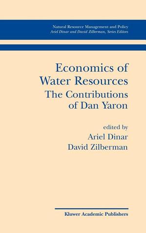 Economics of Water Resources: The Contributions of Dan Yaron