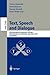 Text, Speech and Dialogue: 4th International Conference, TSD 2001, Zelezna Ruda, Czech Republic, September 11-13, 2001. Proceedings (Lecture Notes in Computer Science, 2166)