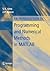 An Introduction to Programming and Numerical Methods in MATLAB