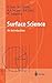 Surface Science: An Introduction (Advanced Texts in Physics)