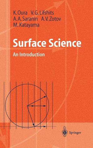 Surface Science An Introduction by Kenjiro Oura