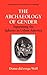 The Archaeology of Gender: Separating the Spheres in Urban America (Interdisciplinary Contributions to Archaeology)