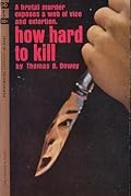 How Hard to Kill