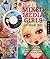Mixed-Media Girls with Suzi Blu: Drawing, Painting, and Fanciful Adornments from Start to Finish