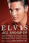 Elvis: All Shook Up: Stories And Insights Elvis: All Shook Up: Stories And Insights