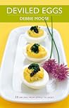 Deviled Eggs: 50 Recipes from Simple to Sassy (50 Series)