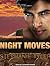 Night Moves (Shadow Force, #4)