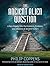 The Ancient Alien Question: A New Inquiry Into the Existence, Evidence, and Influence of Ancient Visitors