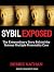Sybil Exposed: The Extraordinary Story Behind the Famous Multiple Personality Case, Library Edition
