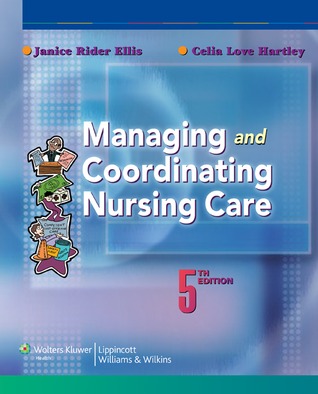 Managing and Coordinating Nursing Care (Paperback)