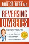 Reversing Diabetes: Discover the Natural Way to Take Control of Type 2 Diabetes Reversing Diabetes: Discover the Natural Way to Take Control of Type 2 Diabetes