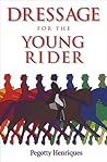 Dressage for the Young Rider