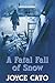 A Fatal Fall of Snow (Jenny Starling, #2) by Joyce Cato