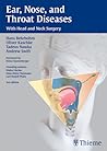 Ear, Nose and Throat Diseases: With Head and Neck Surgery