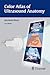 Color Atlas of Ultrasound A...