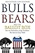 Bulls Bears and the Ballot ...