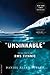 Unsinkable: The Full Story of the RMS Titanic