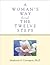 A Woman's Way through the Twelve Steps Workbook by Stephanie S. Covington