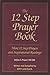 The 12 Step Prayer Book: Mo...