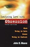 Confusing Love With Obsession: When Being in Love Means Being in Control