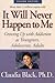 It Will Never Happen to Me by Claudia Black