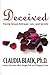 Deceived: Facing Sexual Bet...