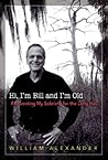 Hi I'm Bill and I'm Old: Reinventing My Sobriety for the Long Haul