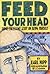 Feed Your Head: Some Excell...