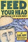 Feed Your Head: S...