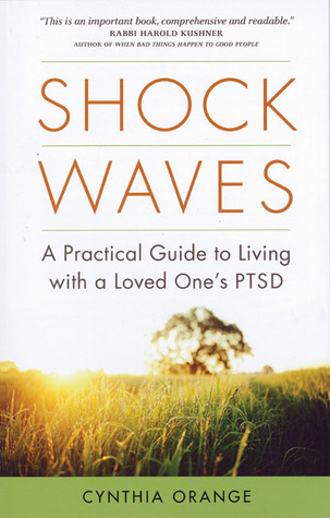 Shock Waves: A Practical Guide to Living with a Loved One's PTSD (Paperback)