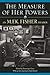 The Measure of Her Powers: An M.F.K. Fisher Reader